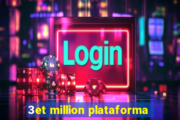 3et million plataforma